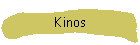 Kinos